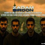 دانلود ریمیکس زدم بیرون حامیم و علی یاسینی و آصف آریا و اکتاو و علی نواب و کیارش و دکاموند دانلود ریمیکس زدم بیرون حامیم و علی یاسینی و آصف آریا و اکتاو و علی نواب و کیارش و دکاموند