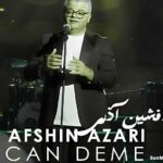 دانلود آهنگ جان دئمه افشین آذری دانلود آهنگ جان دئمه افشین آذری